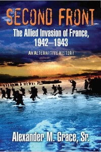 Second Front: The Allied Invasion of Europe 1942-43